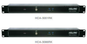 Holland\'s HCA-3051RK and HCA-3086RK are high-output hybrid rack-mountable amplifiers perfect for any head-end system. These high performance amplifiers use push-pull CATV hybrid circuitry providing extremely low noise and distortion. Front panel adjustable slope and gain controls allow easy system balancing.